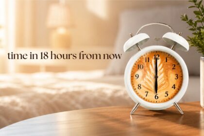 time in 18 hours from now